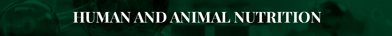 Human and Animal Nutrition